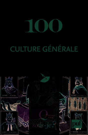 LES 100 DATES DE LA CULTURE GENERALE QSJ 3862 -  cobast eric - QUE SAIS JE