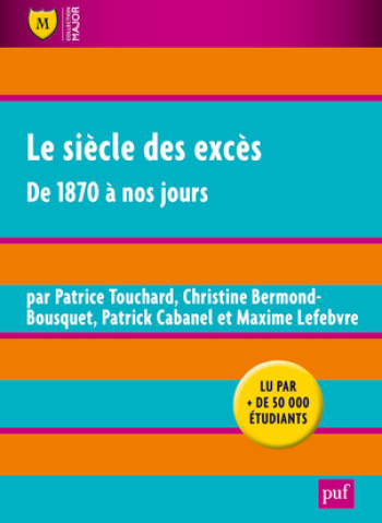 Le siècle des excès - Maxime Lefebvre - BELIN EDUCATION Le siècle des excès - Maxime Lefebvre - BELIN EDUCATION