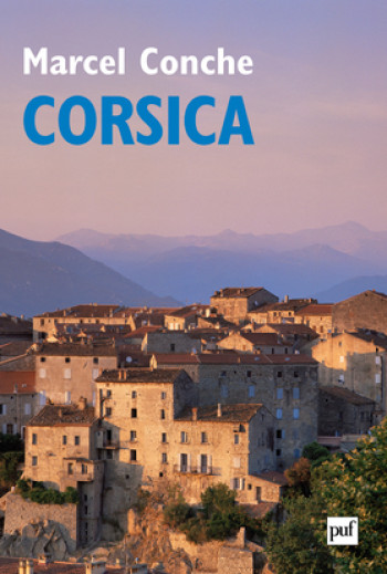 Corsica. Journal étrange V - Marcel Conche - PUF