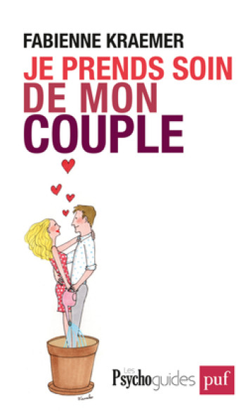 Je prends soin de mon couple - Fabienne Kraemer - PUF