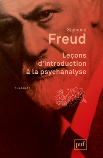 Leçons d'introduction à la psychanalyse - Sigmund Freud - PUF