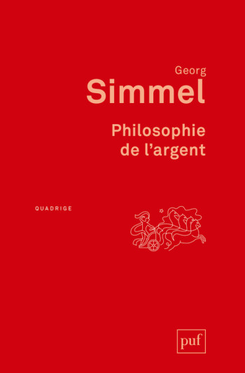 Philosophie de l'argent - Georg SIMMEL - PUF