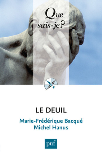 Deuil qsj 3558 (6ed) (Le) -  Bacque marie-frederique / hanus michel - QUE SAIS JE