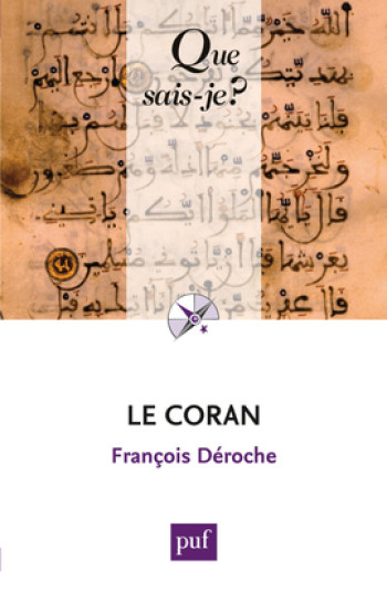 LE CORAN (4ED) QSJ 1245 -  DEROCHE FRANCOIS - QUE SAIS JE