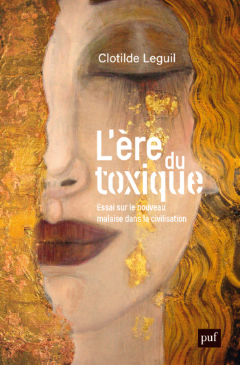 L'ère du toxique - Clotilde Leguil - PUF