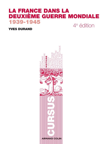 La France dans la Deuxième Guerre mondiale - Yves Durand - ARMAND COLIN