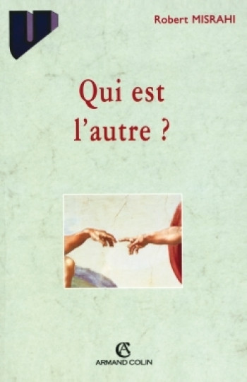 Qui est l'autre ? - Robert Misrahi - ARMAND COLIN