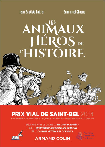 Les animaux héros de l'Histoire - Jean-Baptiste Pattier - ARMAND COLIN