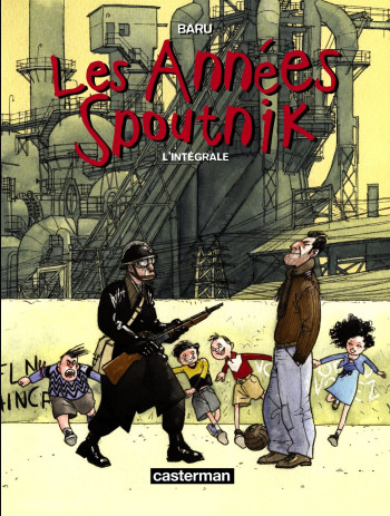 Les Années Spoutnik -  Baru - CASTERMAN