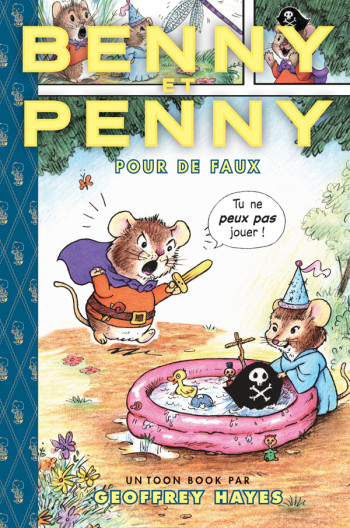 Toon Books - Benny et Penny, pour de faux - Geoffrey Hayes - CASTERMAN