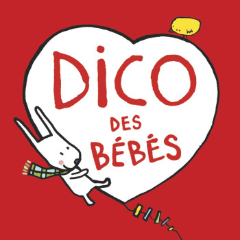 Dico des bébés - Élisabeth Brami - CASTERMAN