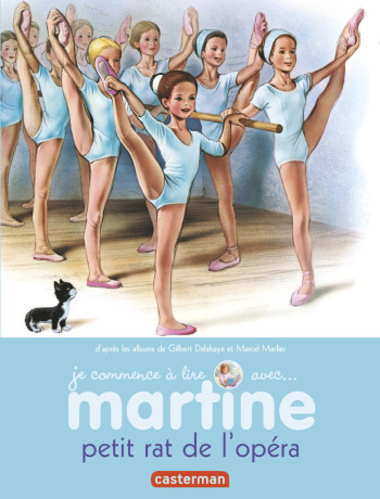 Martine, petit rat de l'opéra - Gilbert Delahaye - CASTERMAN