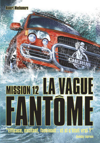 Cherub - Mission 12 : La vague fantôme - Robert Muchamore - CASTERMAN