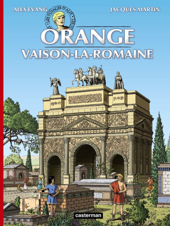 Orange Vaison-la-romaine -  Martin/evang Jacques/alex - CASTERMAN