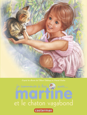 Martine et le chaton vagabond - Gilbert Delahaye - CASTERMAN