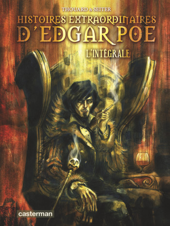 Histoires extraordinaires d'Edgar Poe -  ROGER SEITER / JEAN-LOUIS THOUARD - CASTERMAN