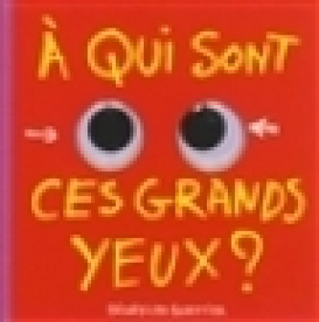 à qui sont ces grands yeux ? - Bénédicte Guettier - CASTERMAN