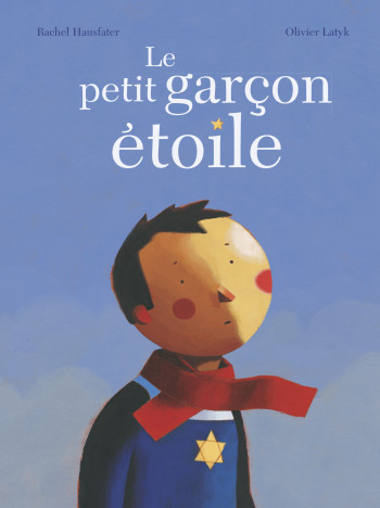 Le petit garçon étoile - Rachel Hausfater - CASTERMAN