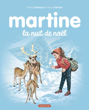 Martine - La nuit de Noël - Gilbert Delahaye - CASTERMAN