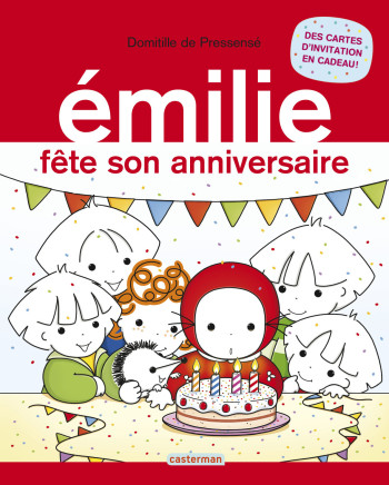 Émilie fête son anniversaire - Domitille de Pressensé - CASTERMAN