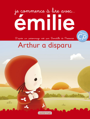 Arthur a disparu - Domitille de Pressensé - CASTERMAN