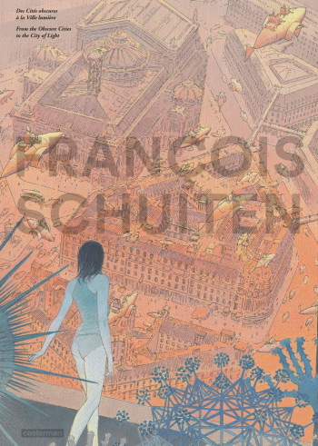 Images de François Schuiten - François Schuiten - CASTERMAN Images de François Schuiten - François Schuiten - CASTERMAN