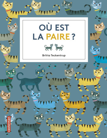 Cherche et trouve - Où est la paire ? - Britta Teckentrup - CASTERMAN