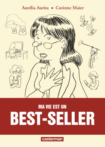 Ma vie est un best-seller - Aurélia Aurita - CASTERMAN