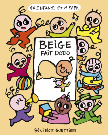 Beige fait dodo - Bénédicte Guettier - CASTERMAN