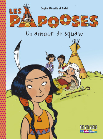 Un amour de squaw -  dieuaide/catel - CASTERMAN