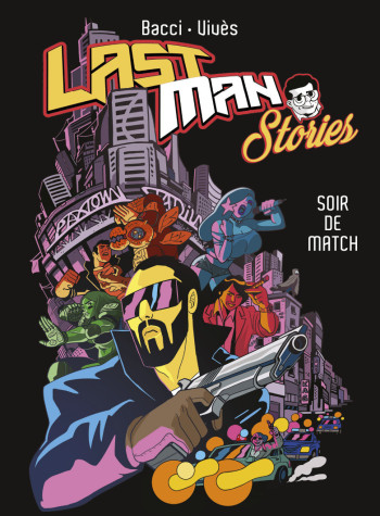 Lastman stories - Bastien Vivès - CASTERMAN