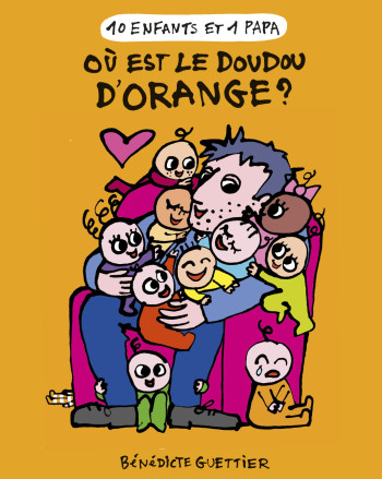 Où est le doudou d'Orange ? - Bénédicte Guettier - CASTERMAN