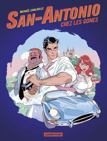 San Antonio - Michaël Sanlaville - CASTERMAN San Antonio - Michaël Sanlaville - CASTERMAN