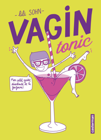 Vagin Tonic - Lili Sohn - CASTERMAN