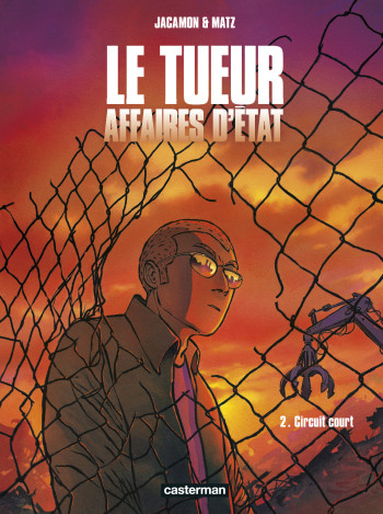 Le Tueur - Affaires d'État - Luc Jacamon - CASTERMAN