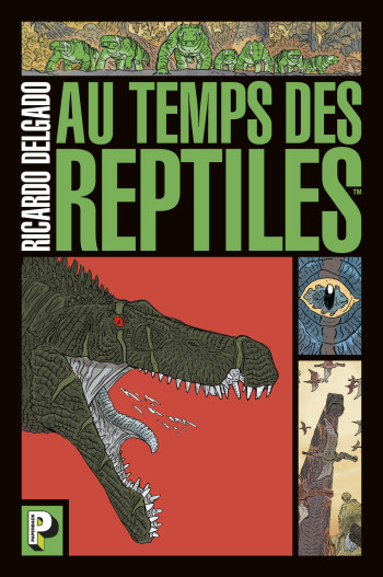 Au temps des reptiles -  RICARDO DELGADO - CASTERMAN