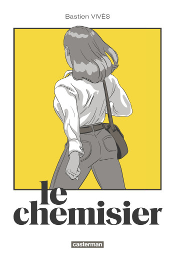 Le Chemisier - Bastien Vivès - CASTERMAN