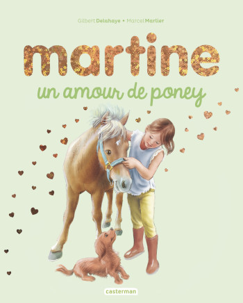 Martine, un amour de poney - Edition spéciale 2019 - Marcel Marlier - CASTERMAN