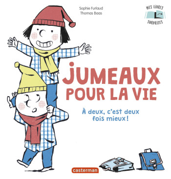 Jumeaux pour la vie - Sophie Furlaud - CASTERMAN