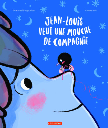 Jean-Louis veut une mouche de compagnie - Emmanuel Bergounioux - CASTERMAN