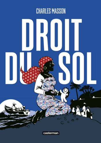 Droit du sol - Charles Masson - CASTERMAN