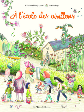 À l'école des oisillons - Emmanuel Bergounioux - CASTERMAN