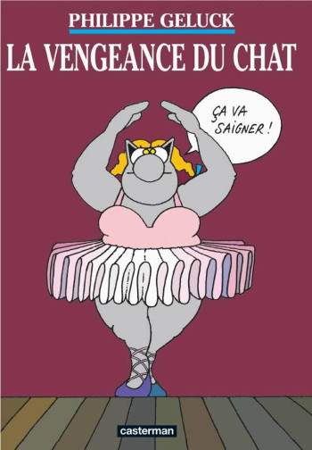 La Vengeance du Chat - Philippe Geluck - CASTERMAN