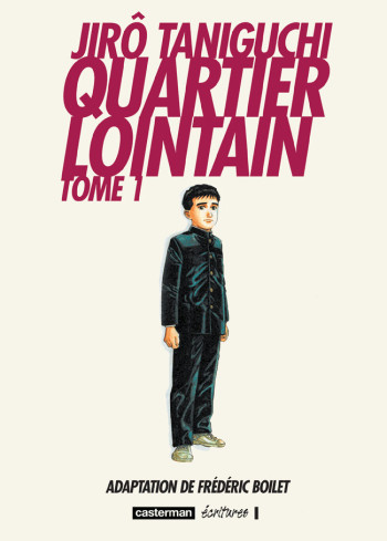 Quartier lointain -  JIRO TANIGUCHI - CASTERMAN