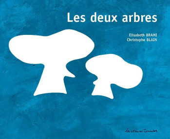 Les deux arbres - Élisabeth Brami - CASTERMAN