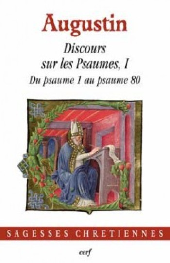 DISCOURS SUR LES PSAUMES, I -  Augustin - CERF