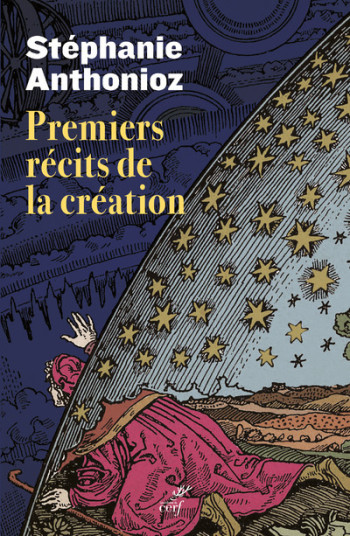 PREMIERS RECITS DE LA CREATION - Stéphanie Anthonioz - CERF