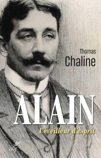 ALAIN - L'EVEILLEUR D'ESPRIT - Thomas Chaline - CERF