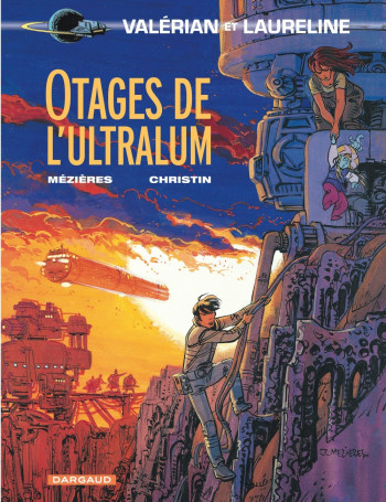 LES OTAGES DE L'ULTRALUM - Pierre Christin - DARGAUD