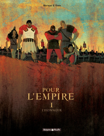 Pour L'Empire - Tome 1 - L'Honneur - Vives - DARGAUD Pour L'Empire - Tome 1 - L'Honneur - Vives - DARGAUD